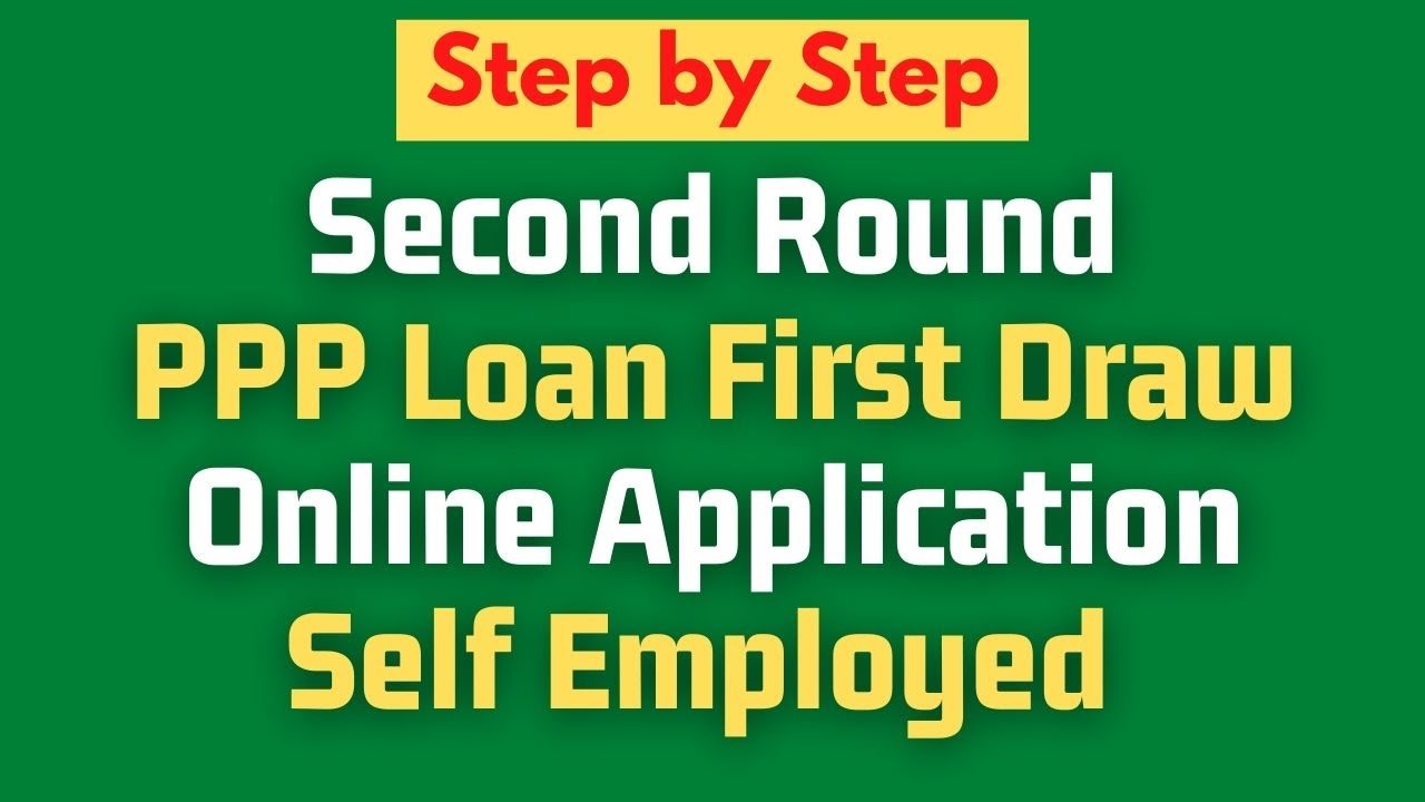 PPP Loan for Self Employed - PPP First Draw Online Application [Step by Step Instructions]