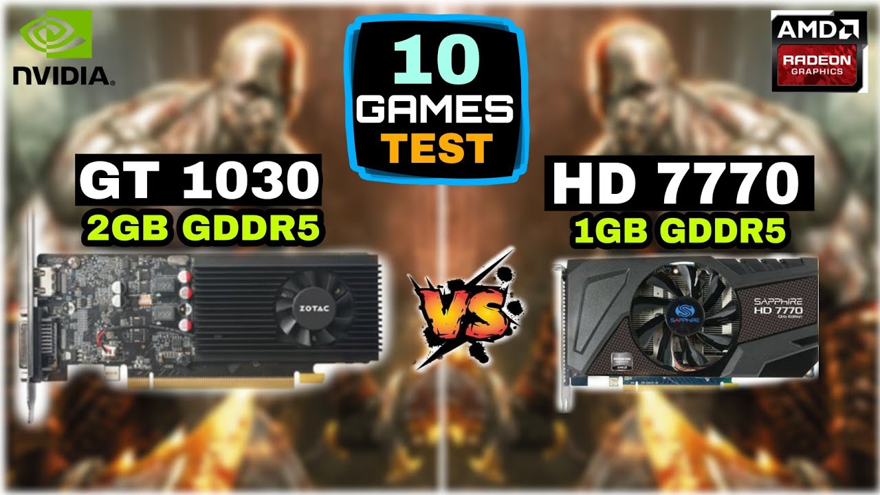 GT 1030 vs HD 7770 | 10 Games Tested | How Much Difference ?