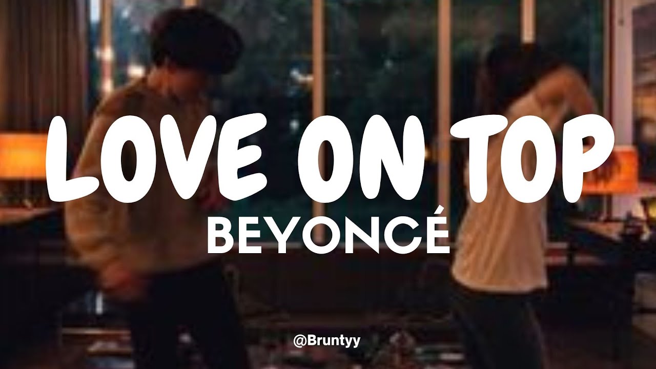 Beyonc&eacute; - Love On Top (Tradu&ccedil;&atilde;o/Legendado) PT-BR