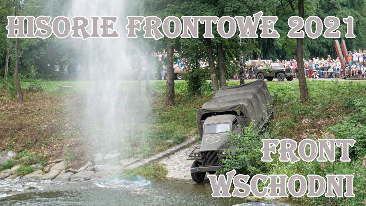 Front wschodni - Historie frontowe Porąbka 2021