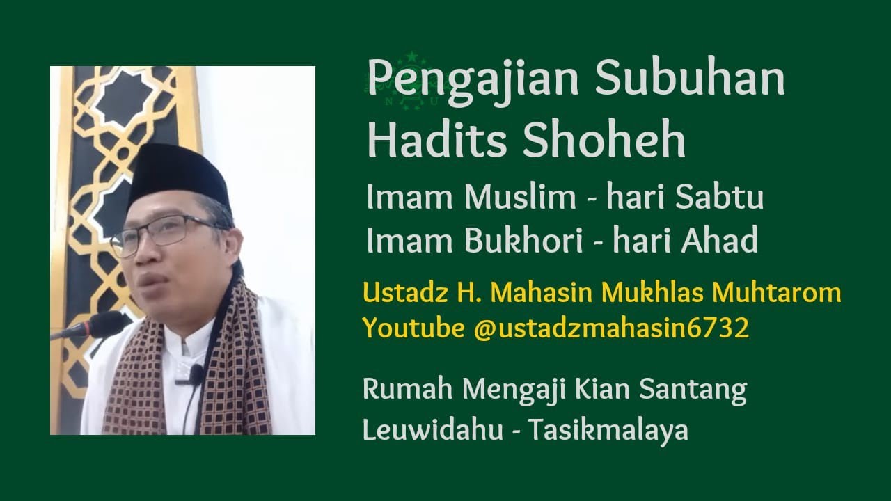 Mukhtashar Shahih Bukhari//11-01-2026//Ustadz H Mahasin Mukhlas Muhtarom