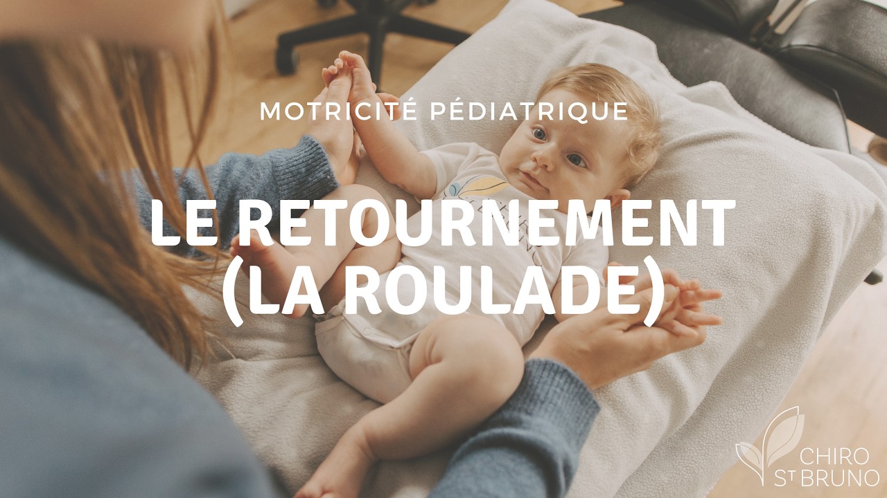 Motricité pédiatrique  : LE RETOURNEMENT