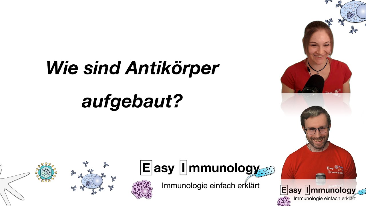 Season 6 - Folge 3: Wie sind Antik&ouml;rper aufgebaut?