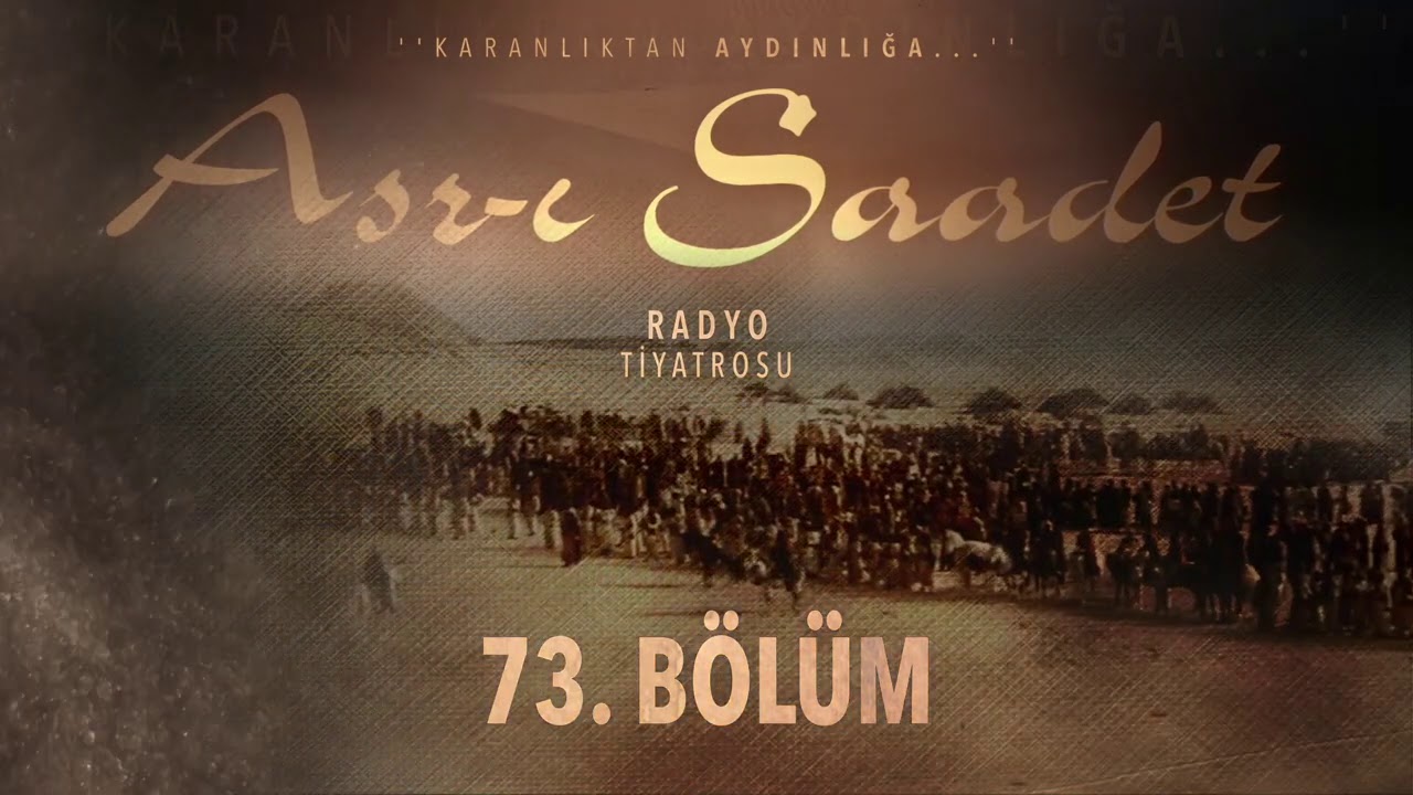 73. Bölüm | Asr-ı Saadet Radyo Tiyatrosu - Bi'r-i Maûne 4
