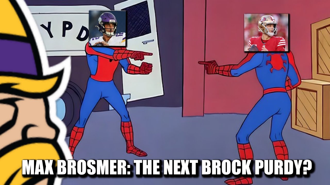 Could Max Brosmer Be The Next Brock Purdy? (No. JJ McCarthy is NOT Trey Lance)