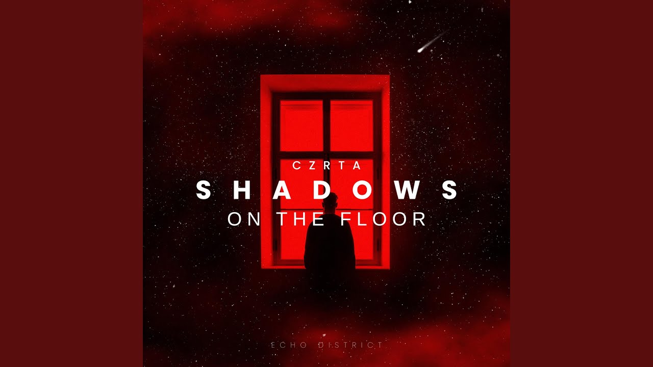 Shadows On The Floor