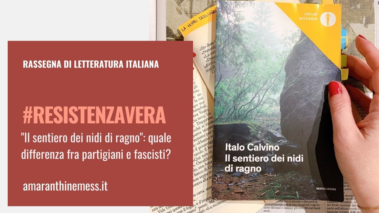 #ResistenzaVera | Il sentiero dei nidi di ragno: quale differenza fra partigiani e fascisti?