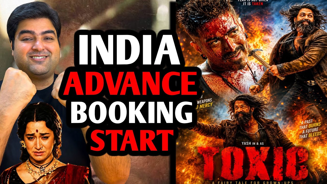 Toxic India advance booking update | Toxic English trailer & interview news | Yash toxic movie lates
