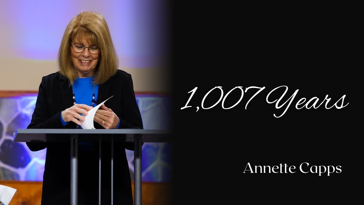 1,007 Years | Annette Capps