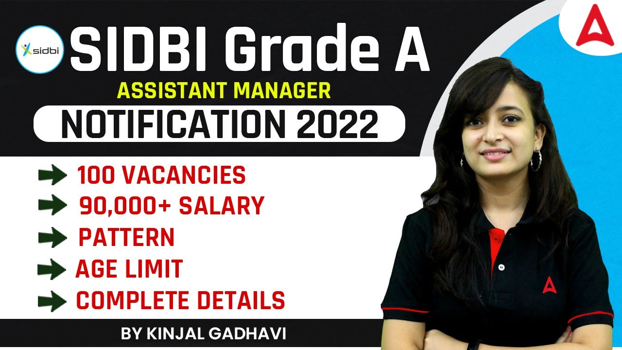 SIDBI Grade A Notification 2022 | SIDBI Assistant Manager Salary, Exam Pattern, Eligibility, Vacancy