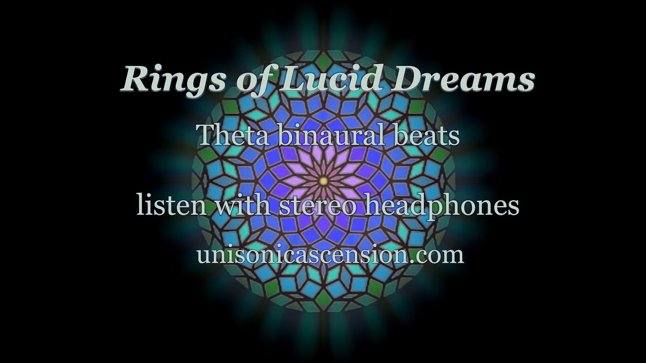 Rings of Lucid Dreams : Theta binaural beats