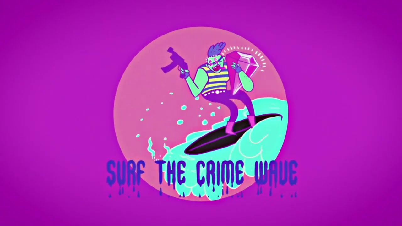 Surf The Crime Wave -- GARAGE / PSYCH ROCK MUSIC CLIP