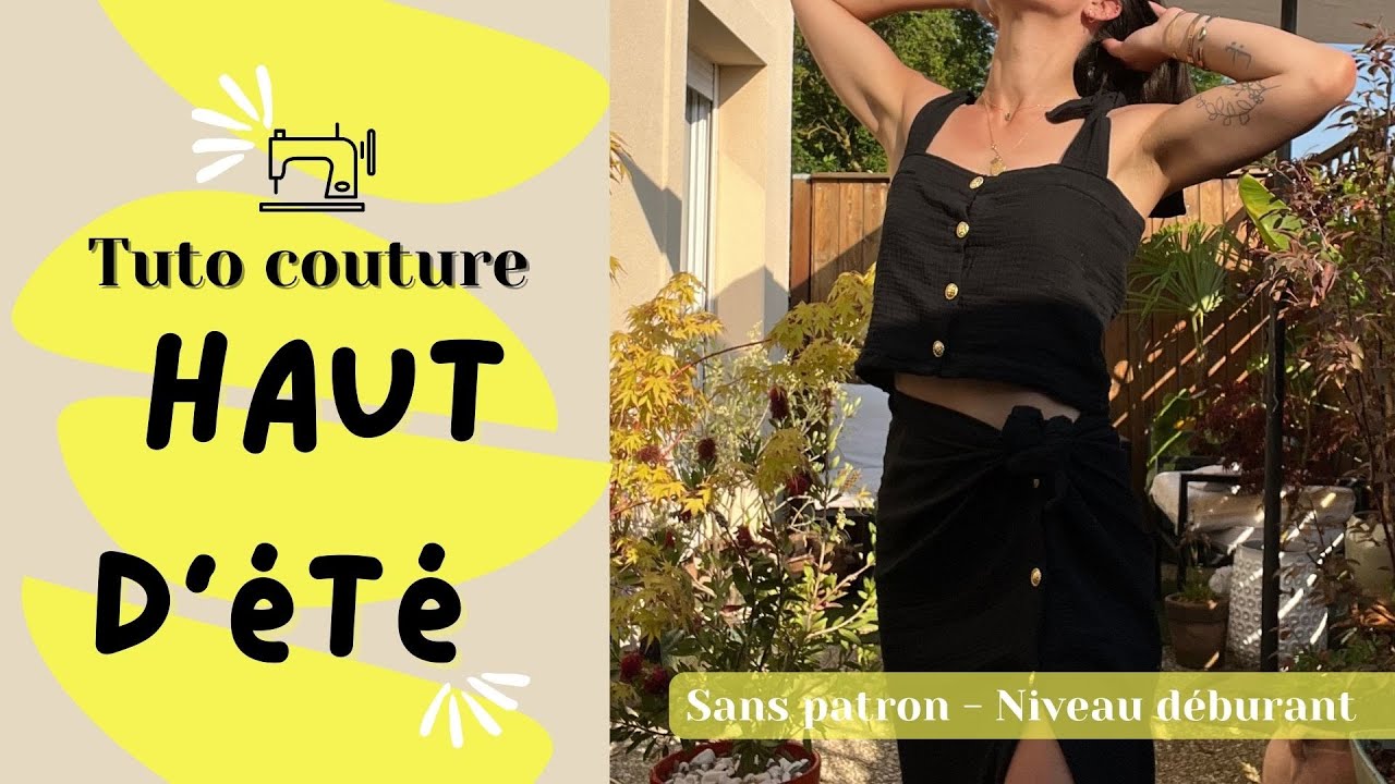 COUDRE UN HAUT D’ÉTÉ facilement et sans patron (pour toutes les tailles)