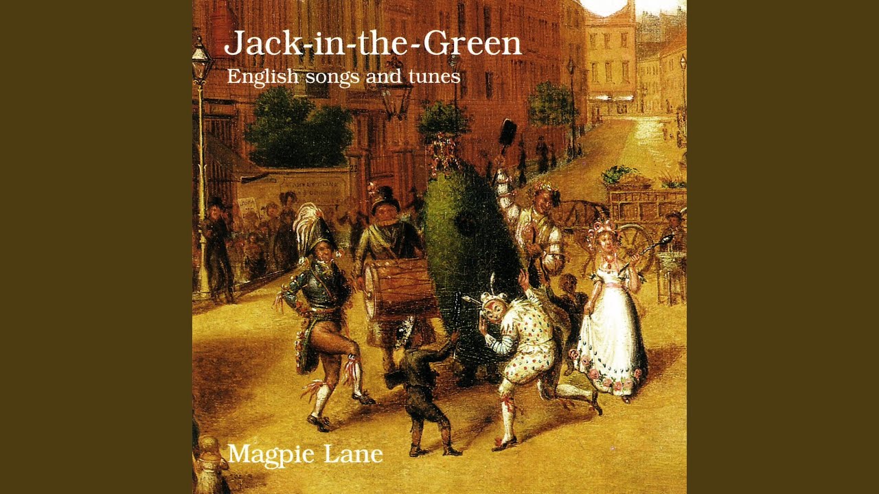 Jack-in-the-green / Jack's Alive