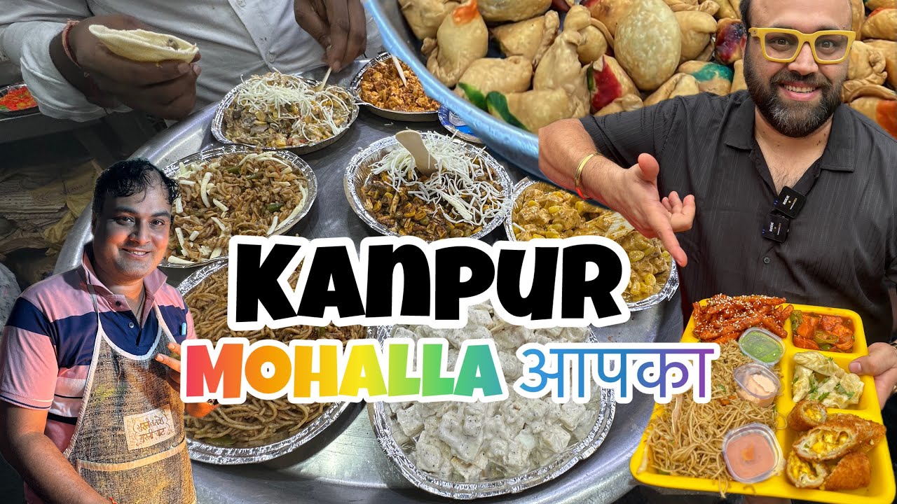 Mohalla Aapka Kanpur | Graduate Golgappe Wala, Chinese Platter, Pappu Samosa Wala | E01