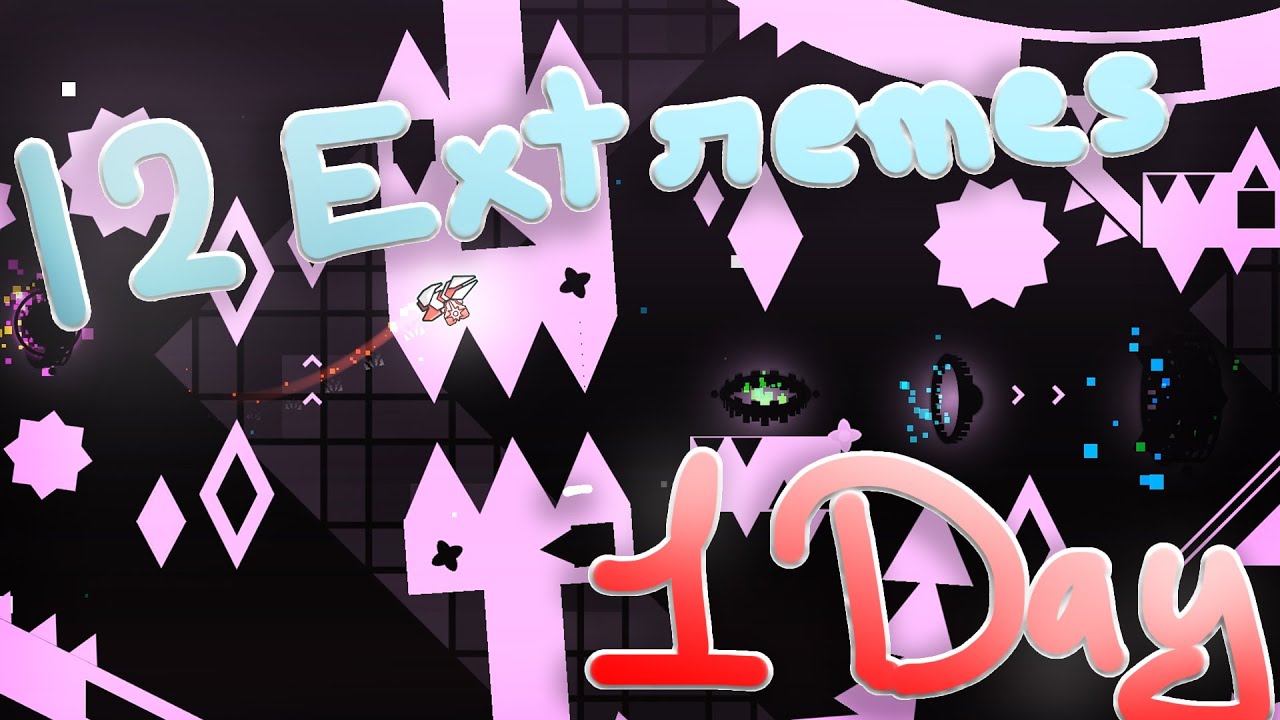 12 Extreme Demons in 1 DAY