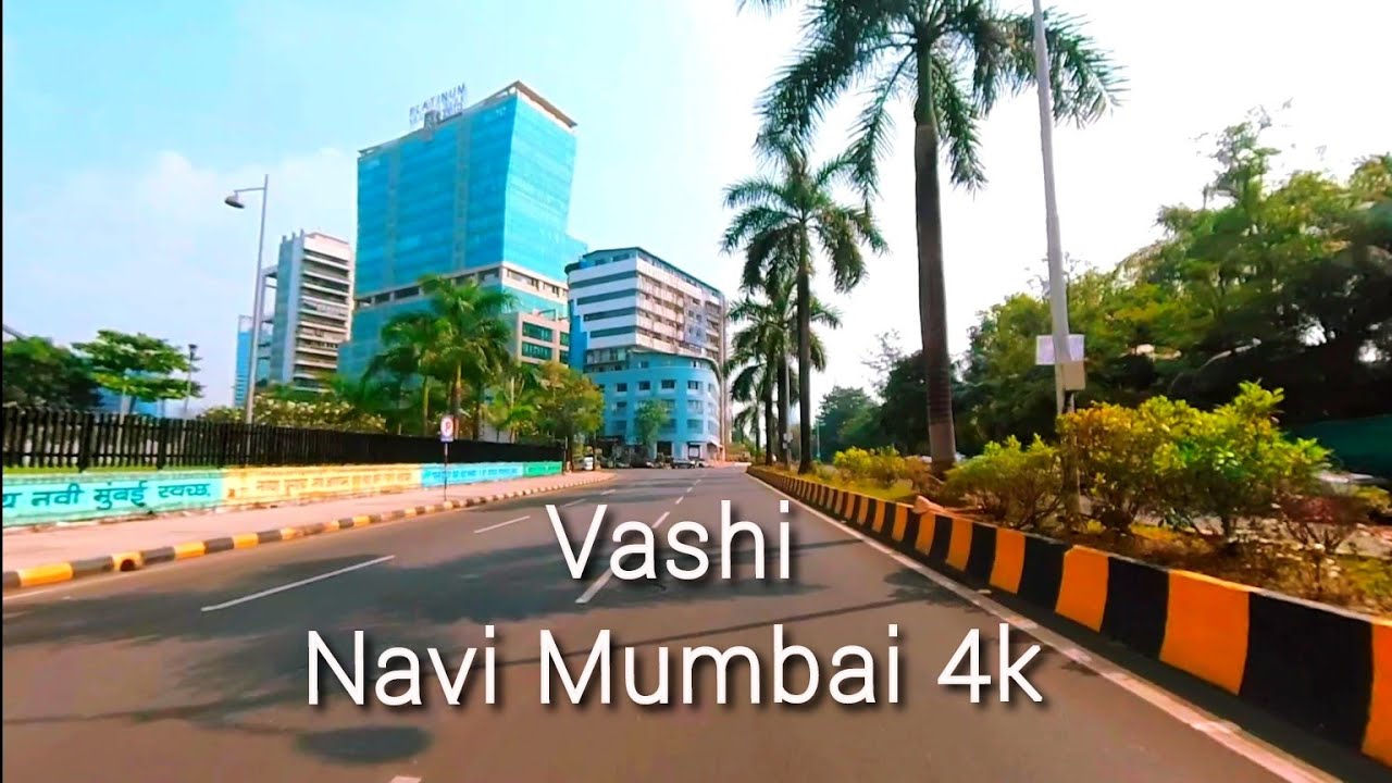 Vashi - Navi Mumbai 4K                World's Largest Planned City | India
