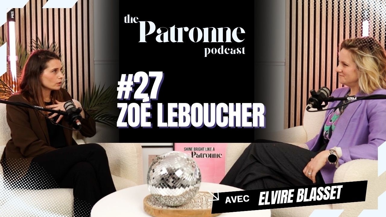 #27 Zoé Leboucher : Réinventer le vestiaire féminin corporate et aligner son image à son ambition