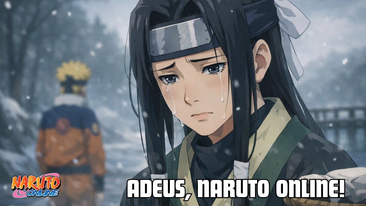 Adeus, Naruto Online! | NARUTO ONLINE