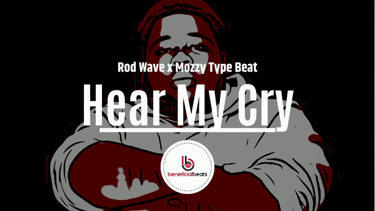 (New) Rod Wave x Mozzy Type Beat 'Hear My Cry