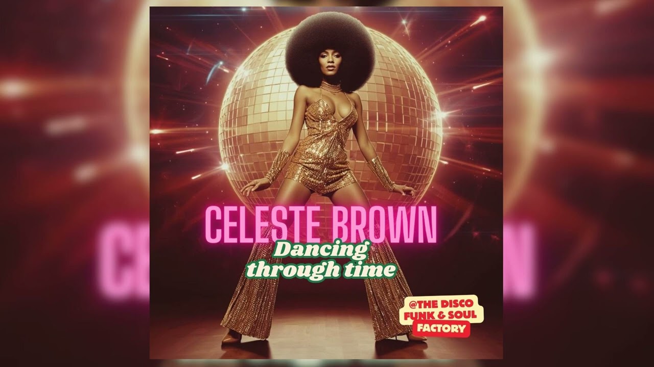 Celeste Brown - Dancing Through Time