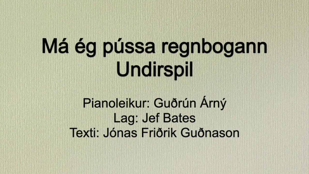 Má ég pússa regnbogann  - undirspil