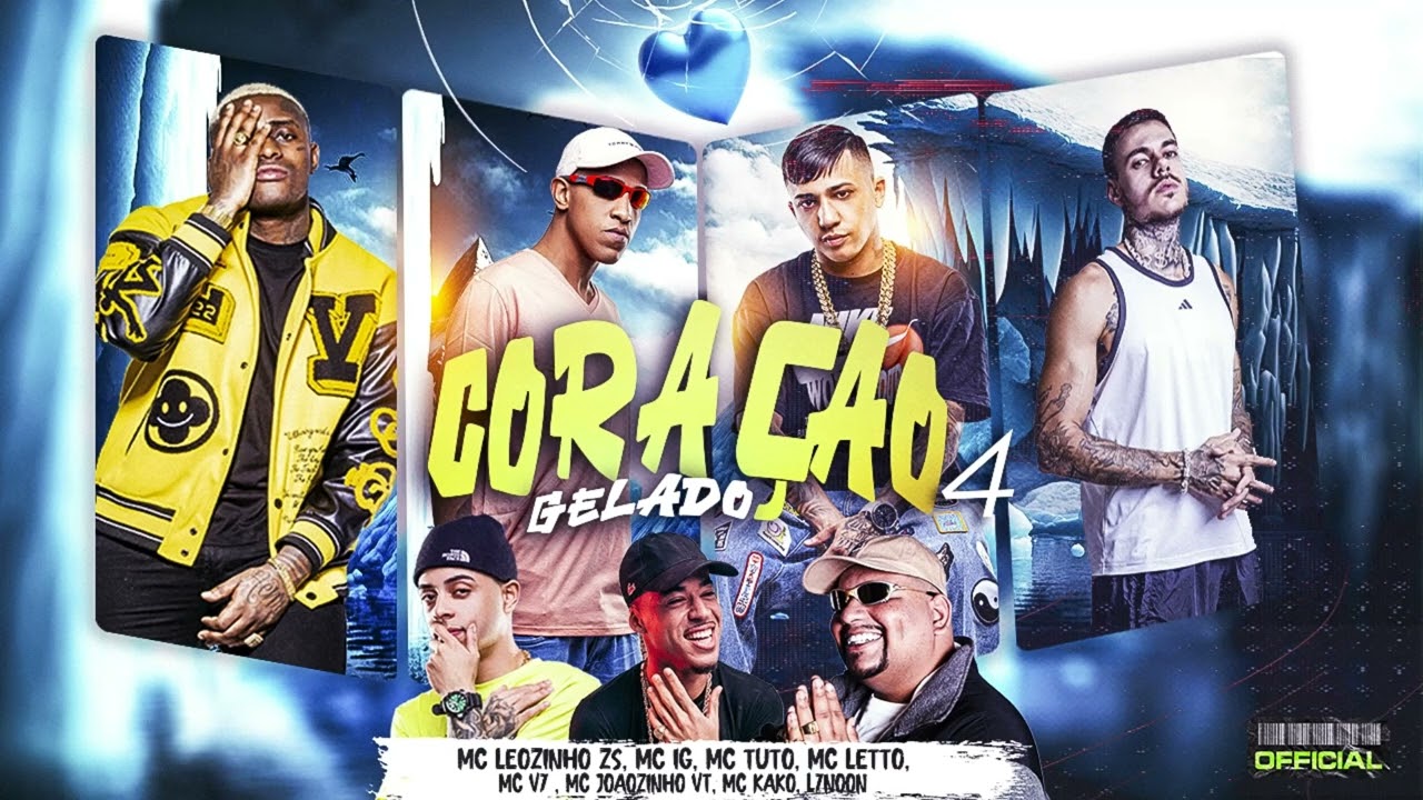 DJ Boy _Coração Gelado 4_ MC`s LeozinhoZS, V7,Letto, IG, JoãozinhoVT, Tuto, Kako, L7NNON, Nego Micha