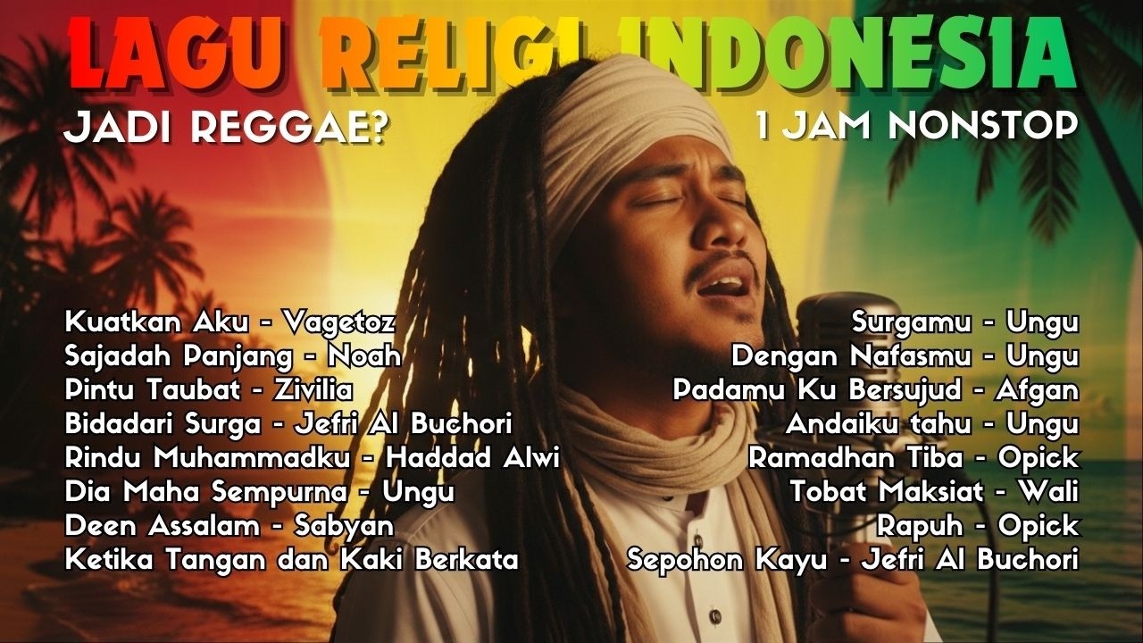Lagu Religi Indonesia Jadi Reggae? Ternyata Keren Banget! Reggae Islami Nonstop 1 Jam Cover AI 🌙