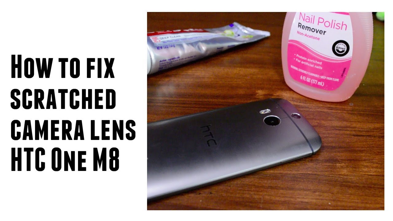 How to fix scratched camera lens on the HTC One M8