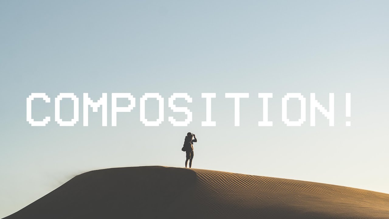 STEP UP YOUR PHOTOGRAPHY // 5 Composition IDEAS