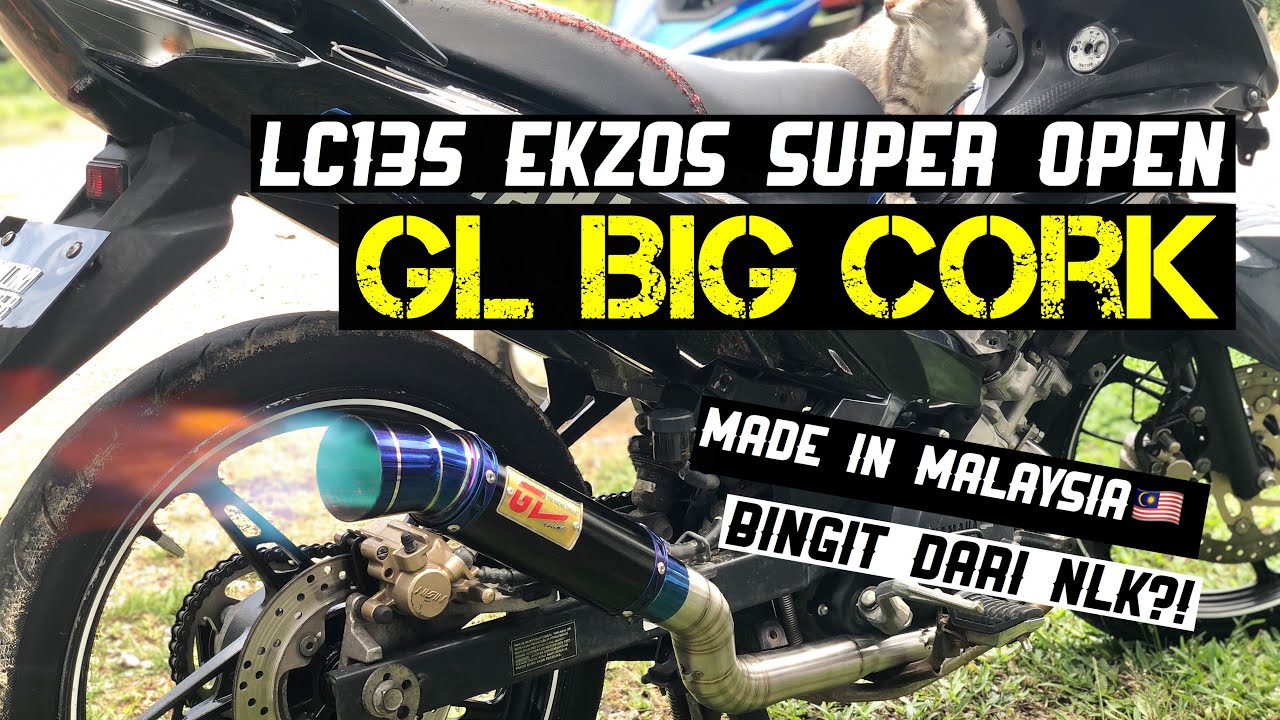 LC135 | Exhaust GL Racing Super Open Big Cork Cutting NLK Sound Test & Unboxing Y15ZR MXking Sniper!