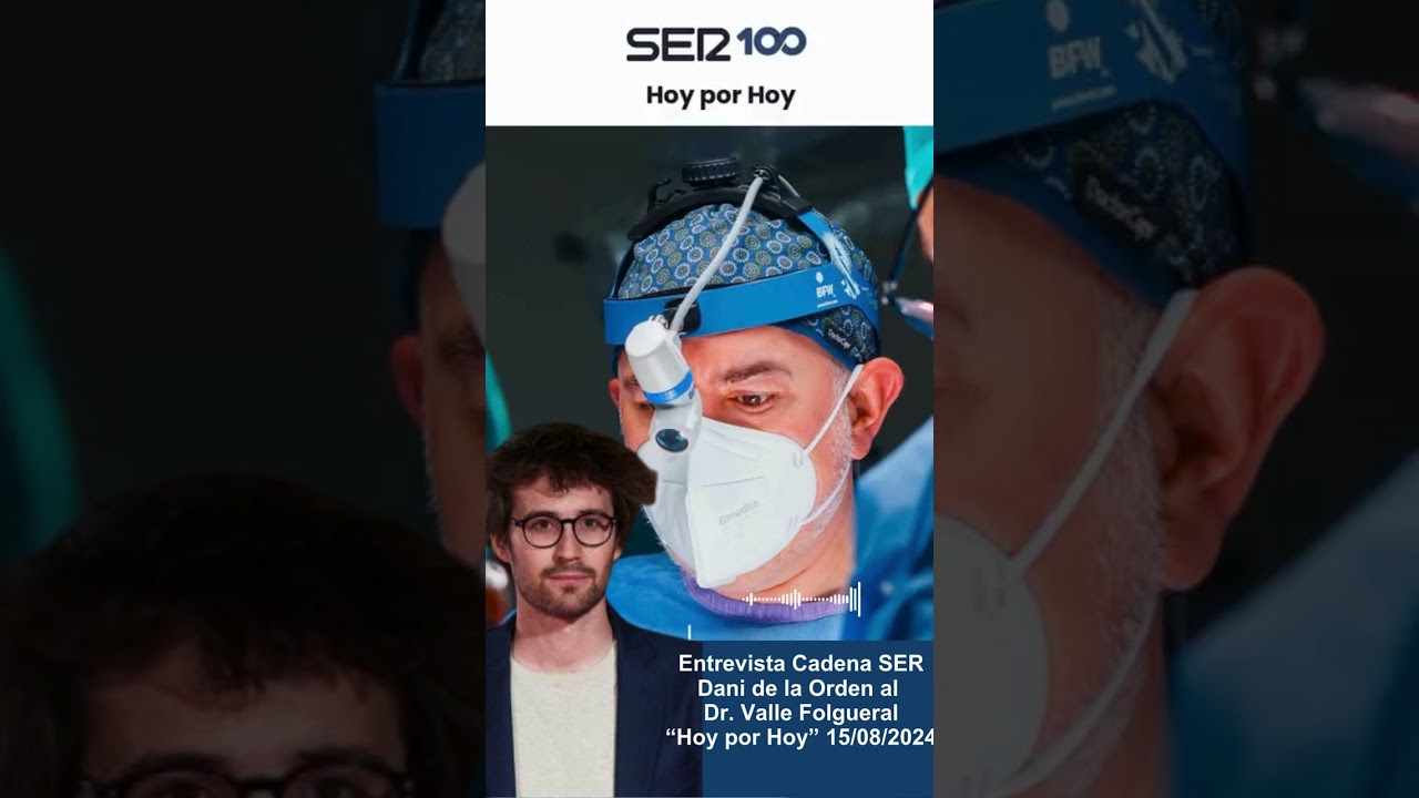 Dolor de Espalda: Entrevista al Dr. Valle Folgueral en Hoy por Hoy (Cadena SER) con Dani de la Orden