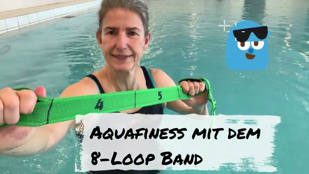 Aquafitness Übungen mit 8-Loop Band