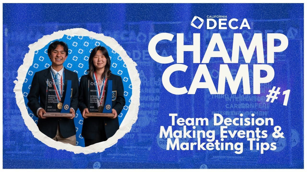 CA DECA September 2025 Champ Camp | Team Decision Making Events & Marketing Tips