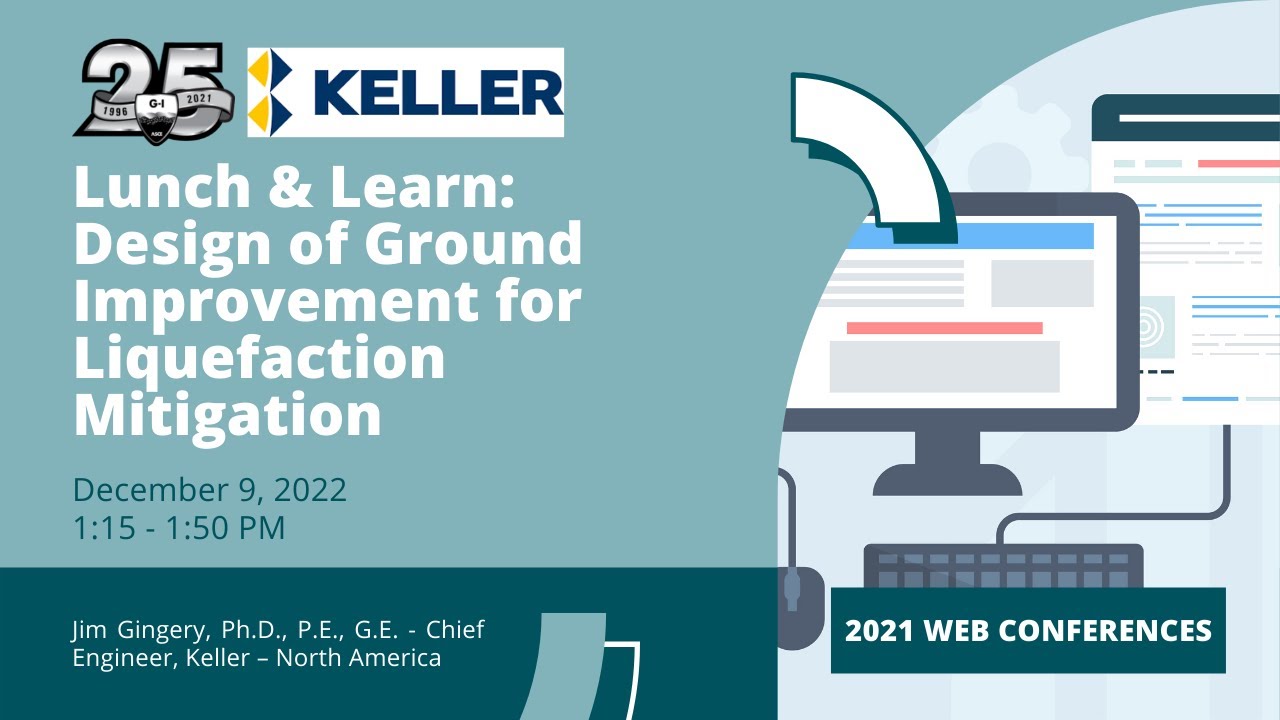 Web Conference 2021 Lunch & Learn: Design of Ground Improvement for Liquefaction Mitigation