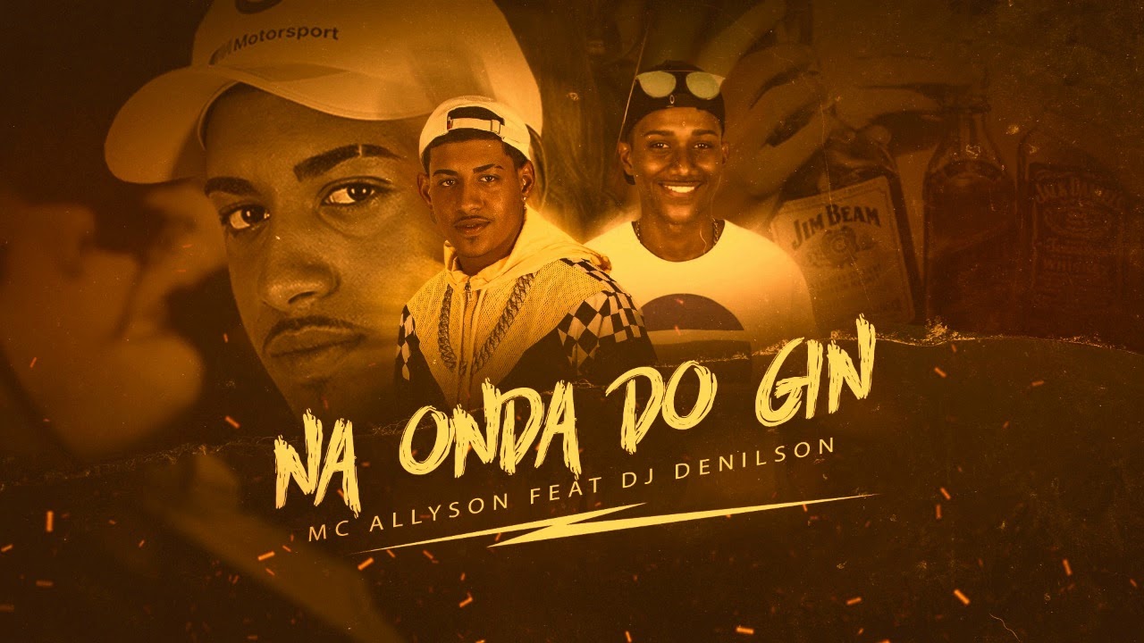 MC Alysson - Na onda do Gin ♫ FEAT. DJ Denilson do CHP