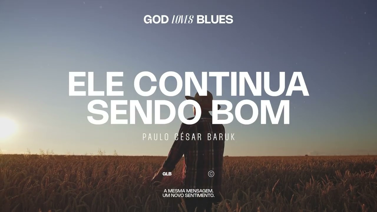 Ele Continua Sendo Bom (Versão Blues) Paulo César Baruk