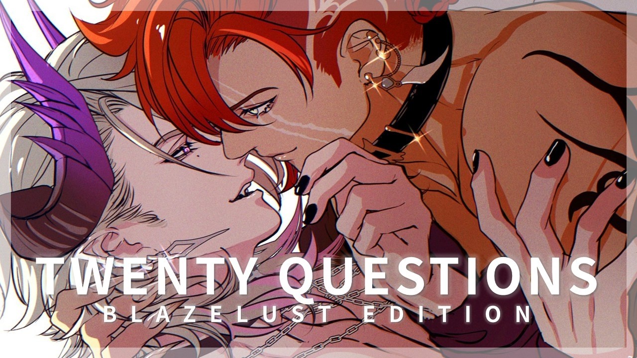 【20 QUESTIONS WITH BLAZELUST】 BLAZELUST ANSWERS SOME PEAK QUESTIONS!!! 🧡💜 - Ryzar Blazenfang【FSP EN】