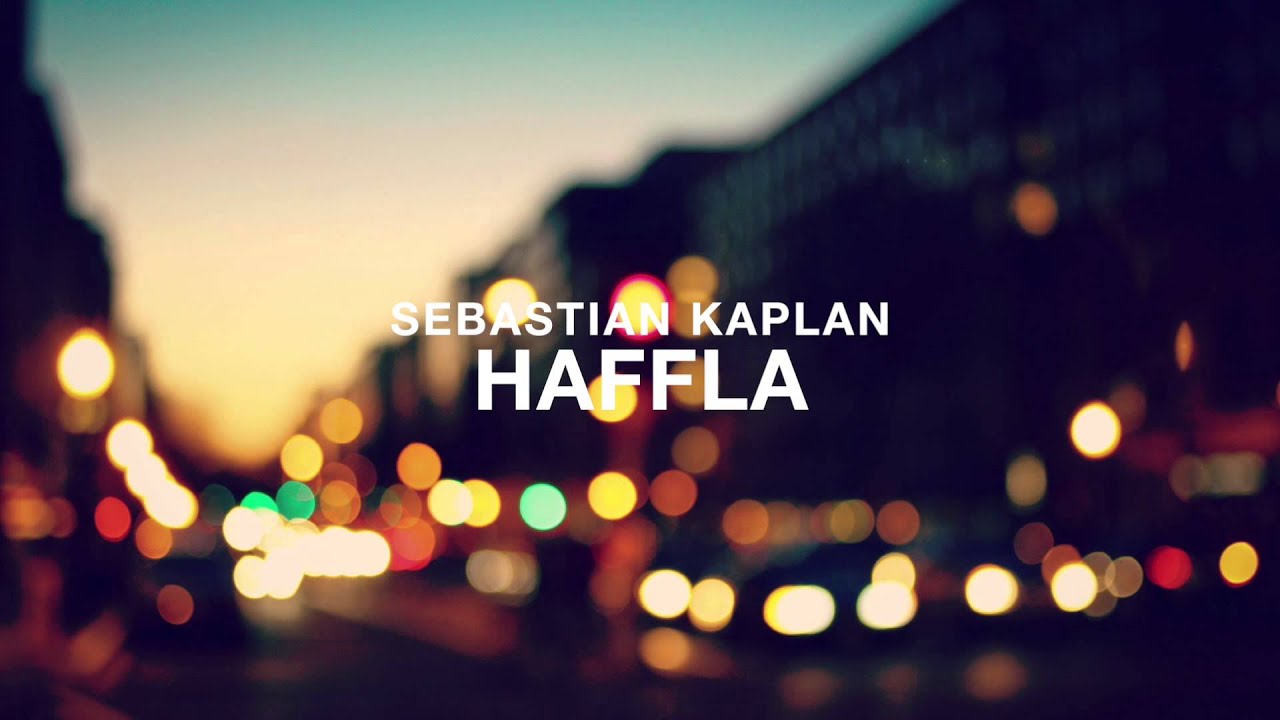 Sebastian Kaplan   Haffla