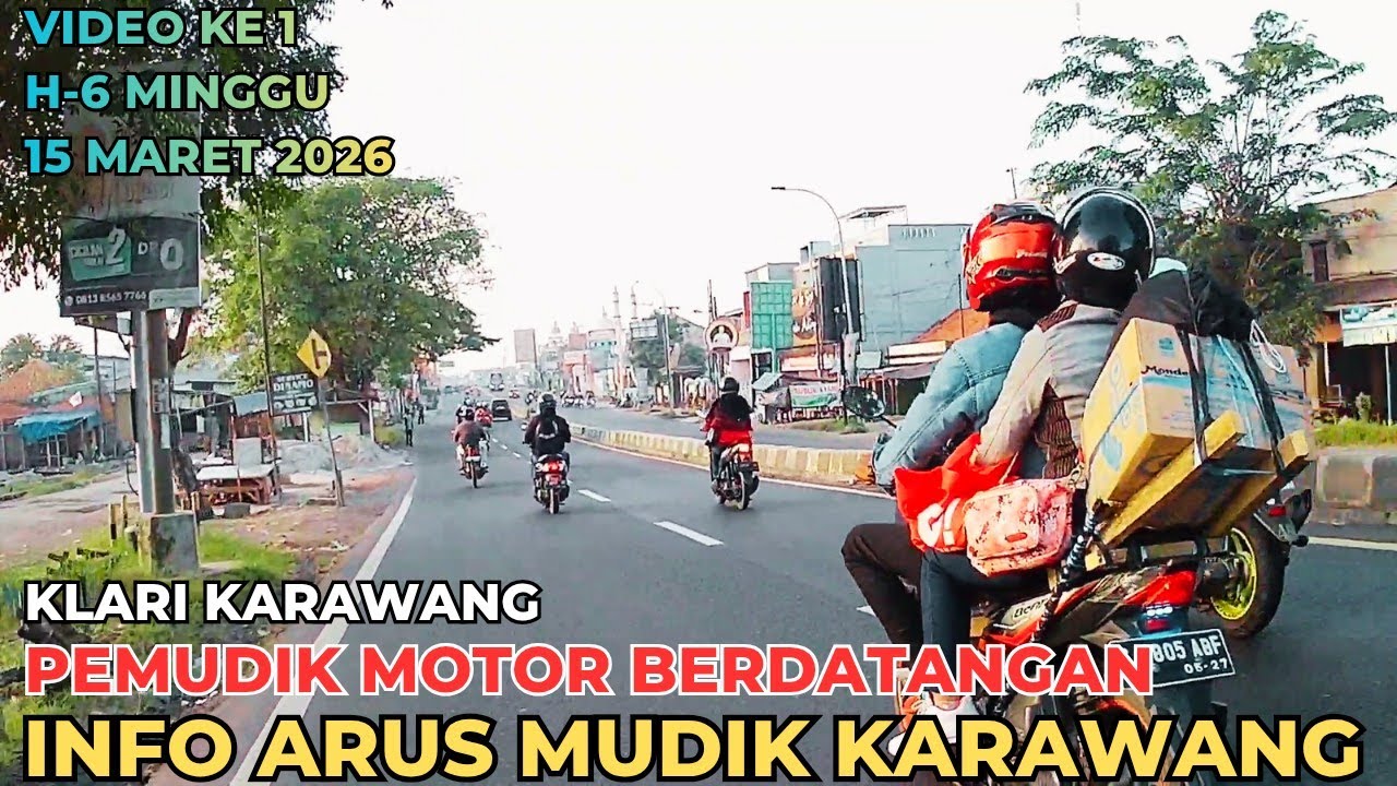 H-6 Pemudik Motor Mulai Berdatangan‼️Info Arus Mudik Lebaran 2026 Pantura Karawang 