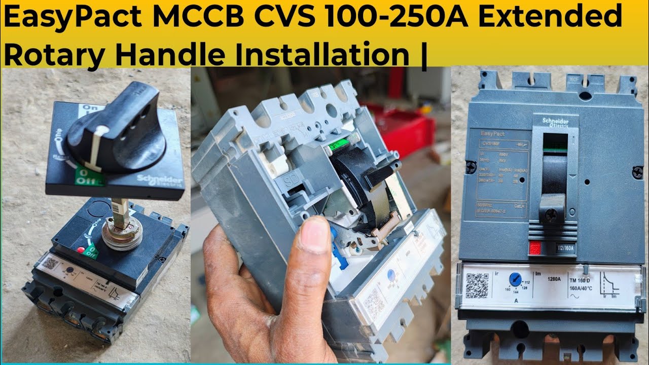EasyPact MCCB CVS 100-250A Extended Rotary Handle Installation | #mccb