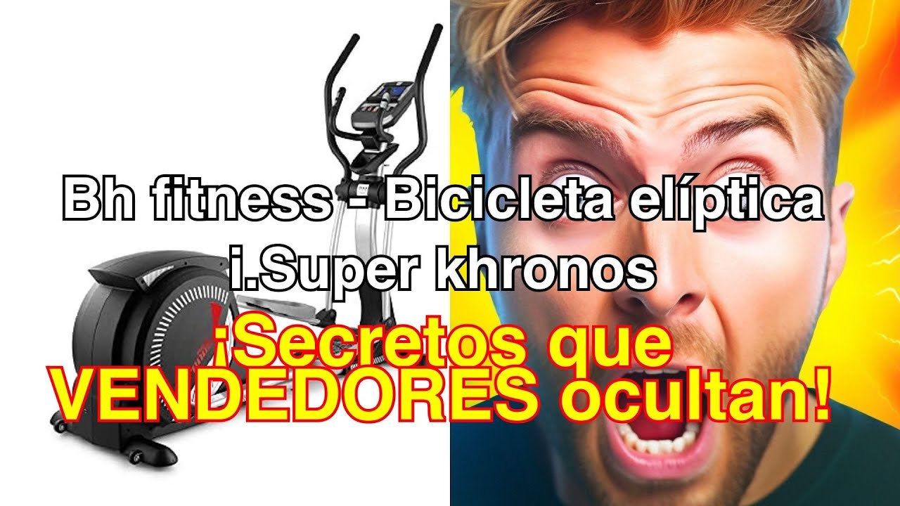 Reseña de la bicicleta elíptica i.super khronos de bh fitness - ¡la mejor opción para entrenar en ca