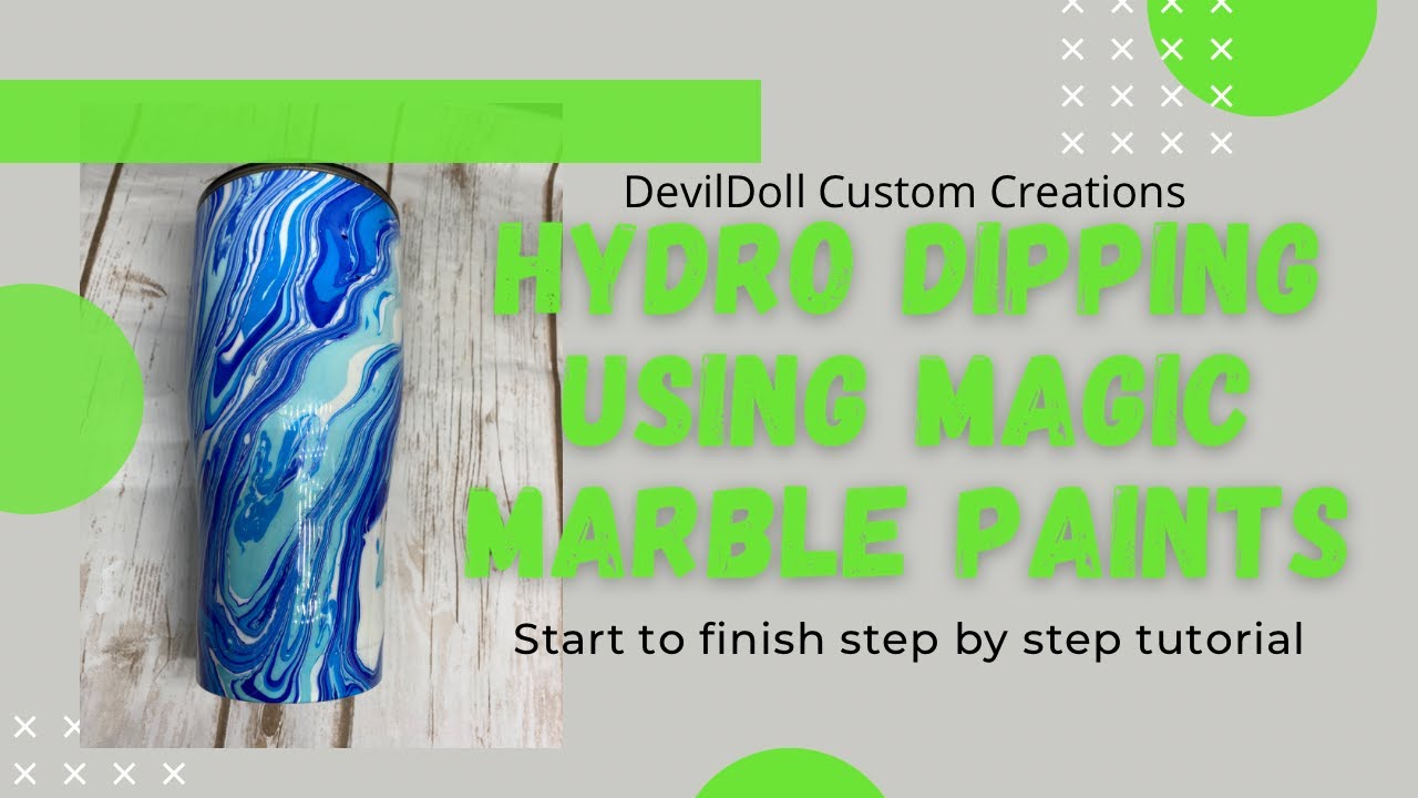 Hydro dipping tumblers using Magic marble paints