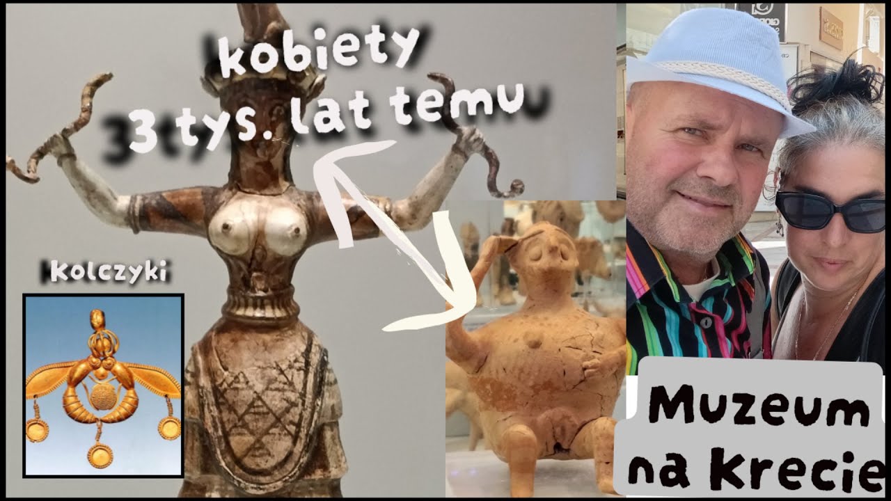 Muzeum na Krecie , ciekawostki,historia,Knossos,kobiety. Piękno z przed tysięcy lat.#197