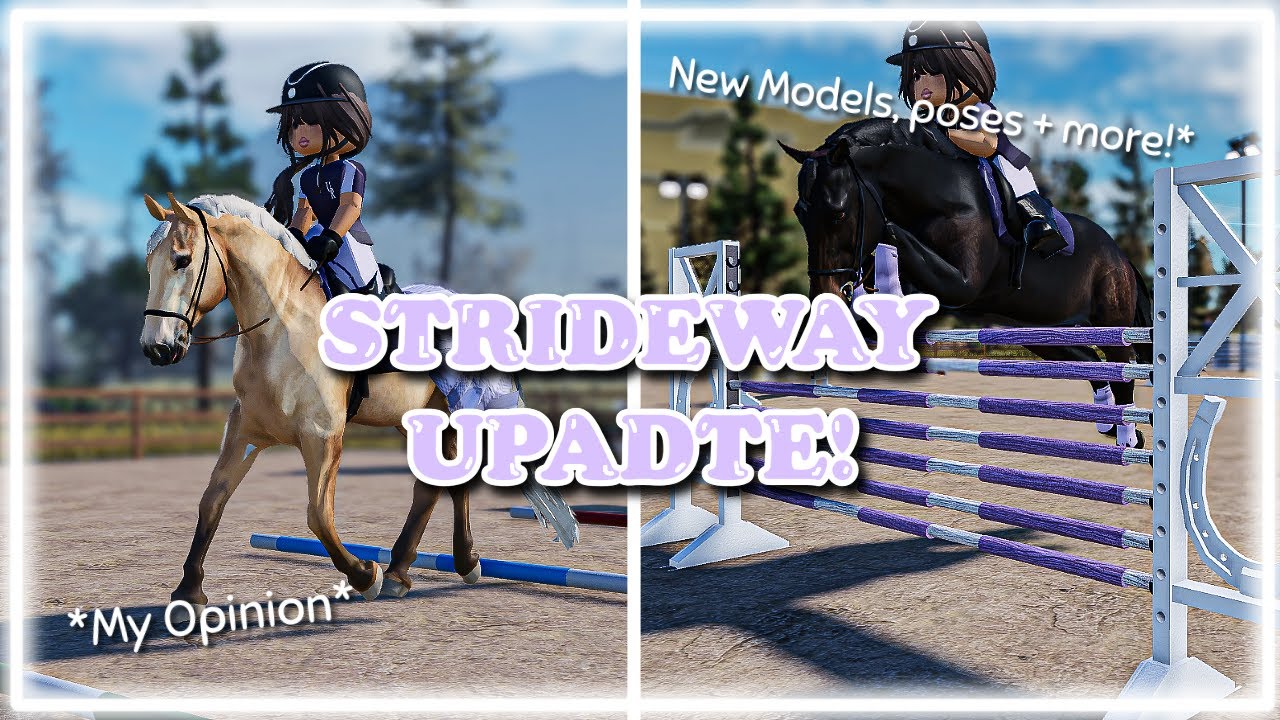 THE NEW STRIDEWAY UPDATE! ||*NEW HORSE MODELS*