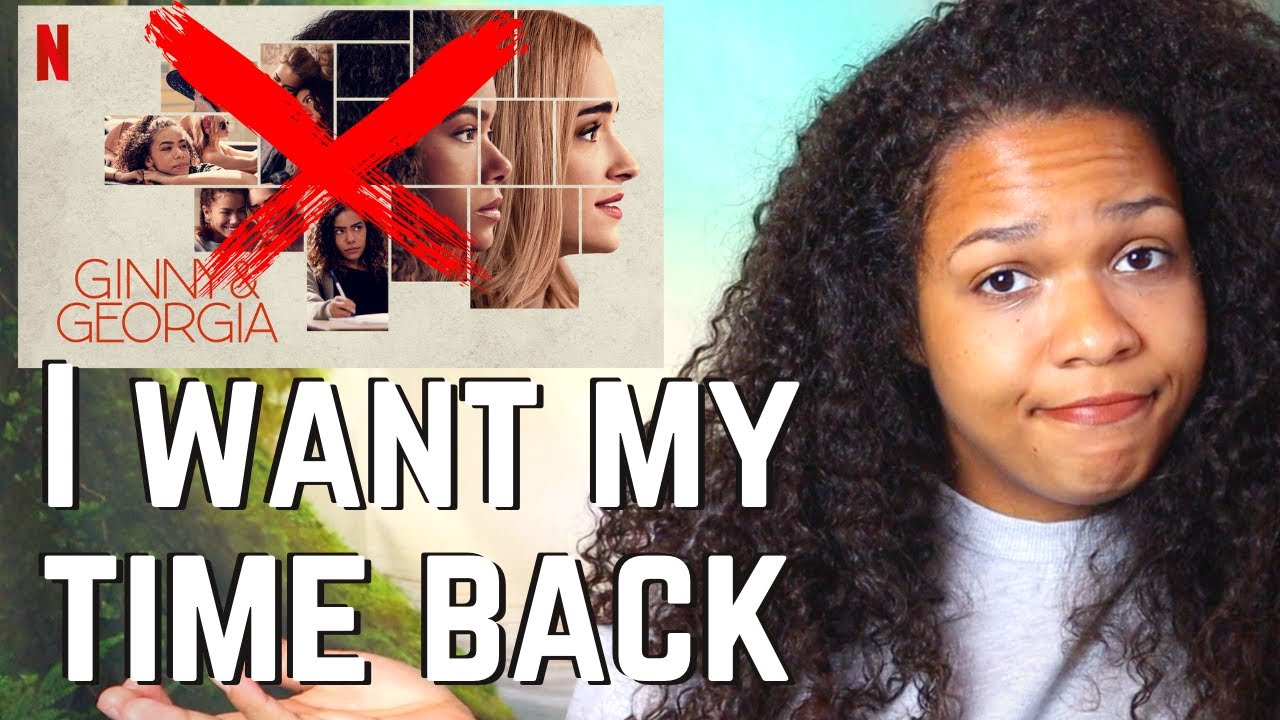 Ginny & Georgia Review: I Want My Time Back! - Mixed Race Perspective: MIXED REVIEW