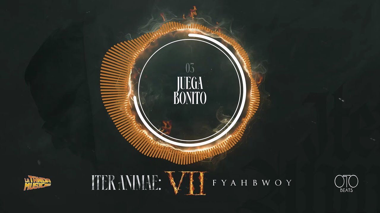FYAHBWOY ❌ OTO BEATS - JUEGA BONITO