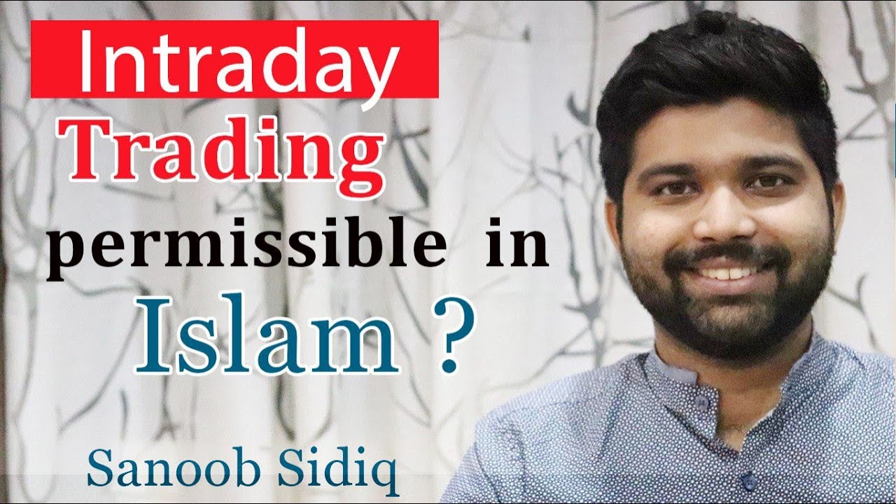 Is intraday trading permissible in Islam - Malayalam