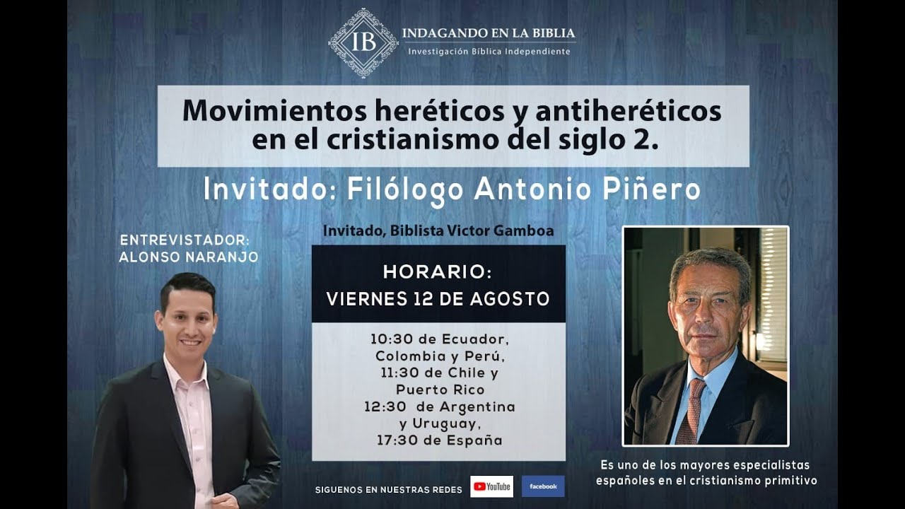 Antonio Piñero: Movimientos Heréticos y Anti-heréticos en el cristianismo del siglo 2