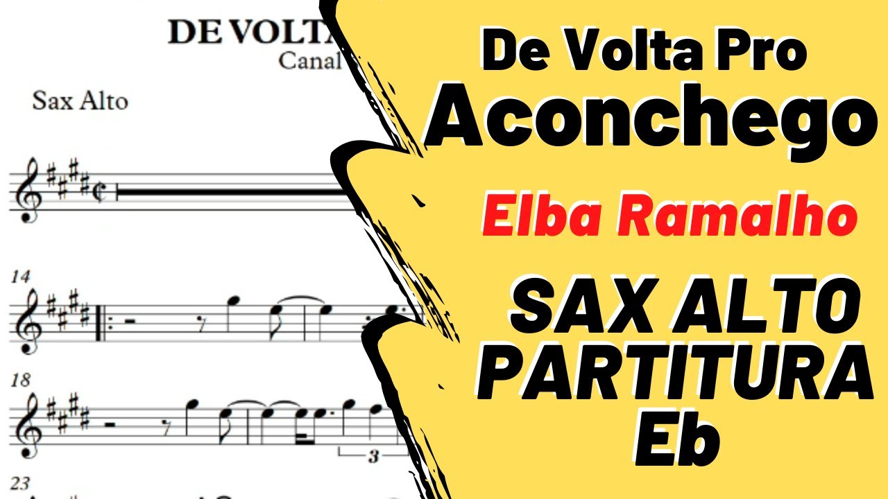 De Volta Pro Aconchego - Partitura Sax Alto Eb Elba Ramalho